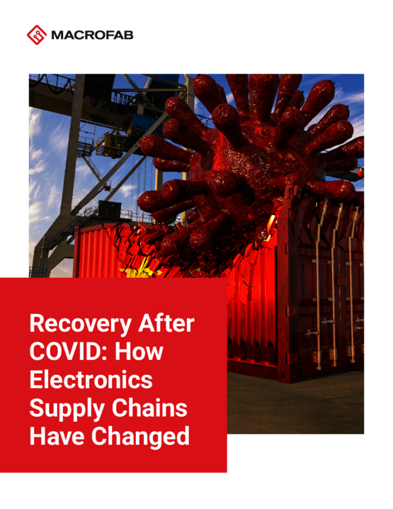 Recovery After COVID: How Electronics Supply Chains Have Changed