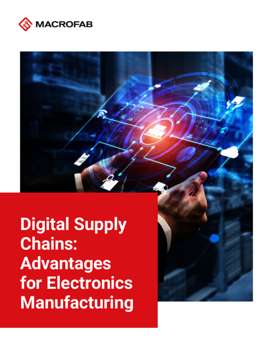 Digital Supply Chains: Advantages for Electronics Manufacturing