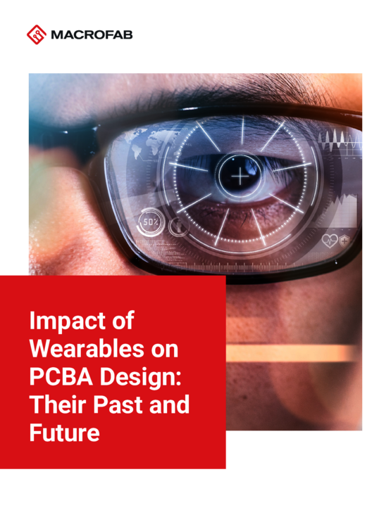 Impact of Wearables on PCBA Design: Their Past and Future