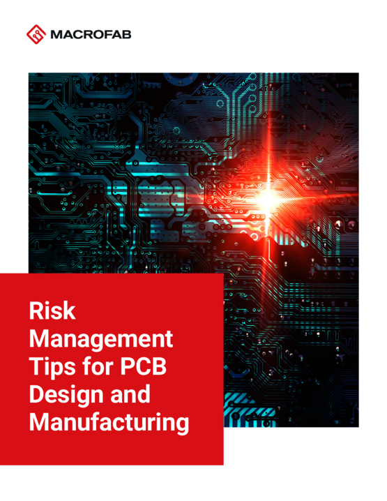 Risk Management Tips for PCB Design and Manufacturing