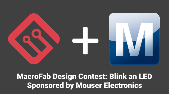 Macro Fab Design Contest Blink an LED Featured Image 1