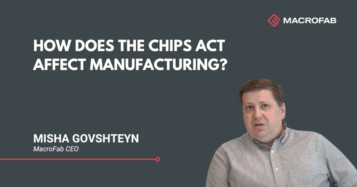 CHIPS Act Affects Manufacturing