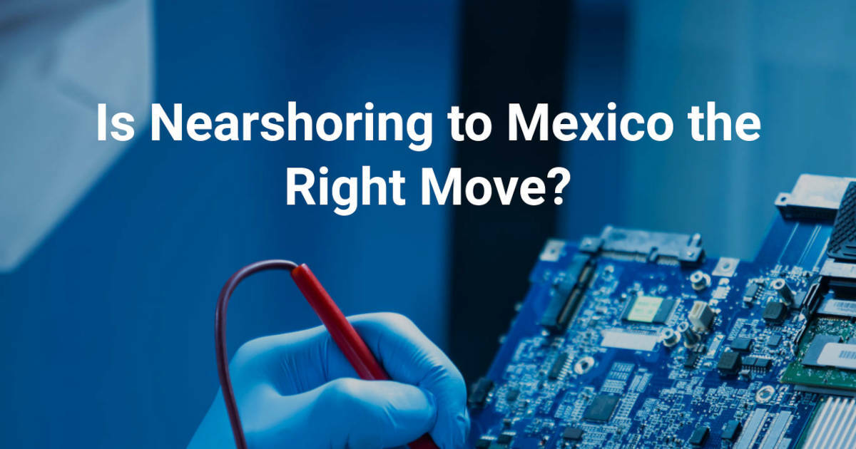 Nearshoring mexico right move