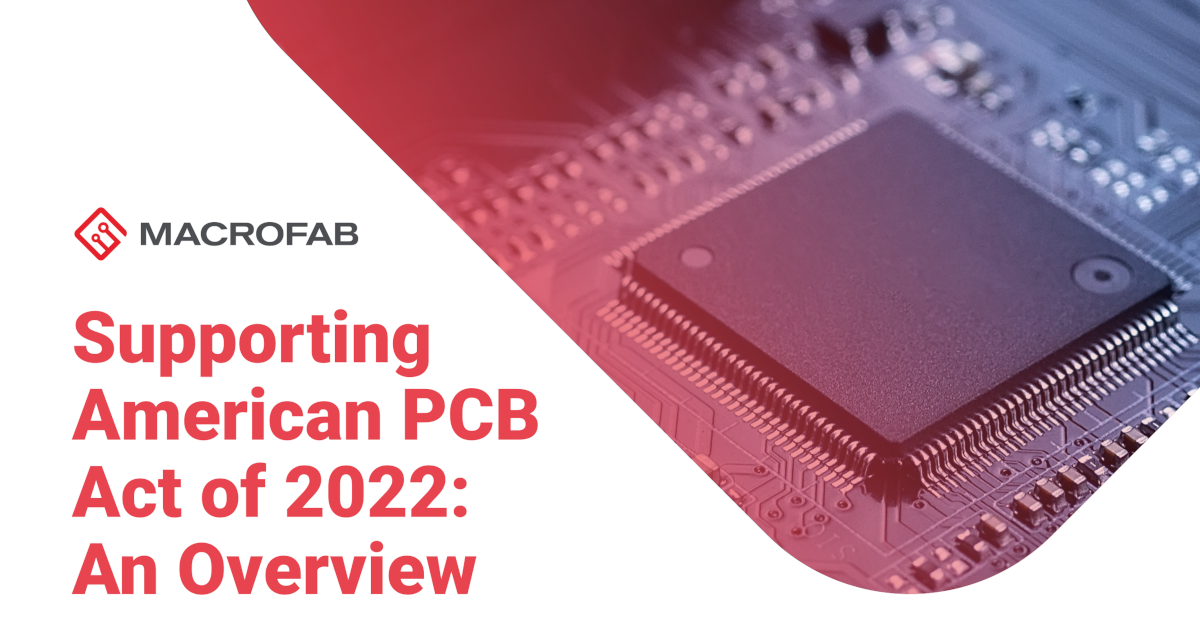 Og supporting american pcb act 2022