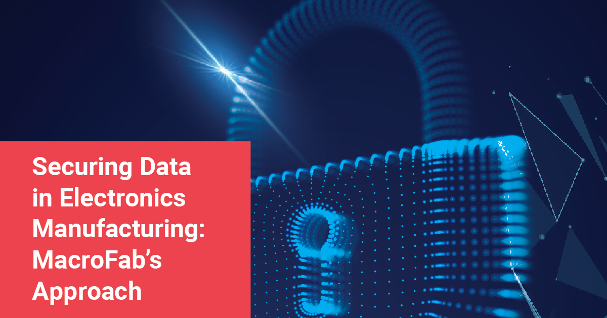 Securing data in electronics manufacturing