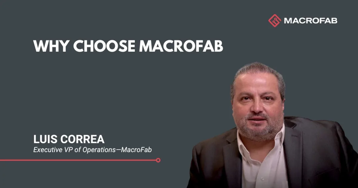 Why choose macrofab og