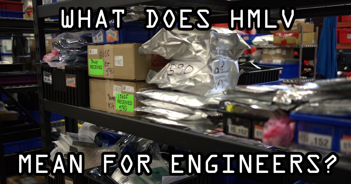 HMLV - High Mix Low Volume